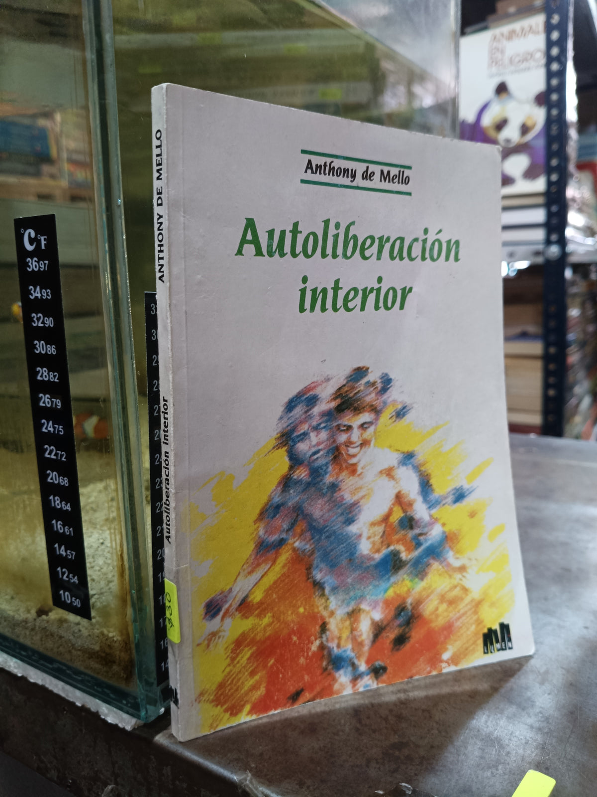 AUTOLIBERACION INTERIOR POR ANTHONY DE MELLO USADO SUPERACION PERSONAL ALDAMA