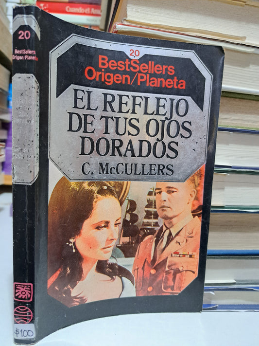 EL REFLEJO DE TUS OJOS DORADOS #20 C. MC CULLERS USADO NOVELA JUÁREZ