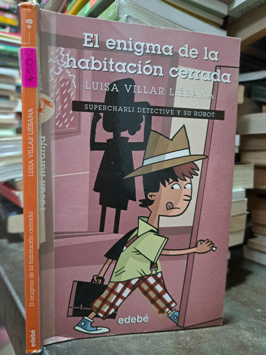 EL ENIGMA DE LA HABITACIÓN CERRADA LUISA VILLAR LIÉBANA USADO INFANTIL ALDAMA