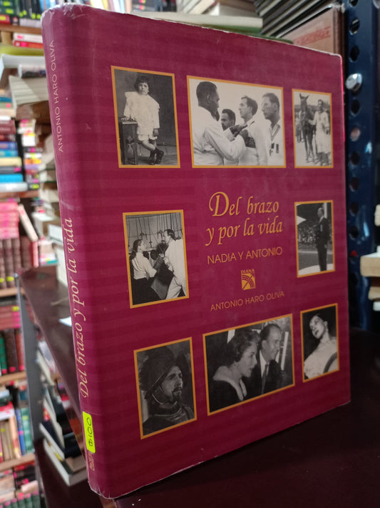 DEL BRAZO Y POR LA VIDA ANTONIO HARO OLIVA USADO NOVELA LITERARIO 305