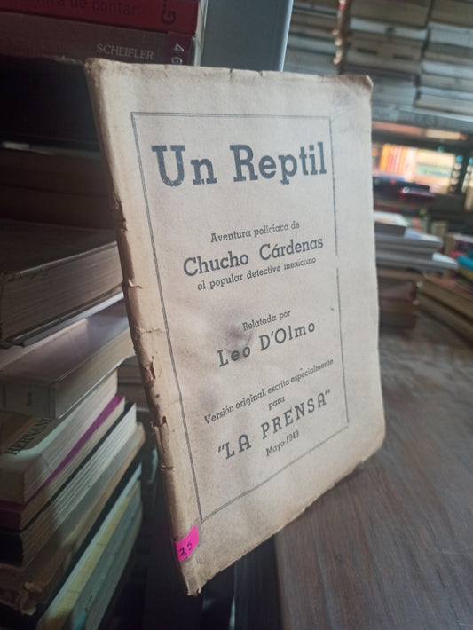 UN REPTIL POR CHUCHO CARDENAS USADO ANTIGUOS ALDAMA