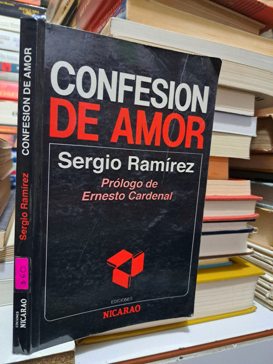CONFESION DE AMOR SERGIO RAMIREZ USADO NOVELA JUÁREZ