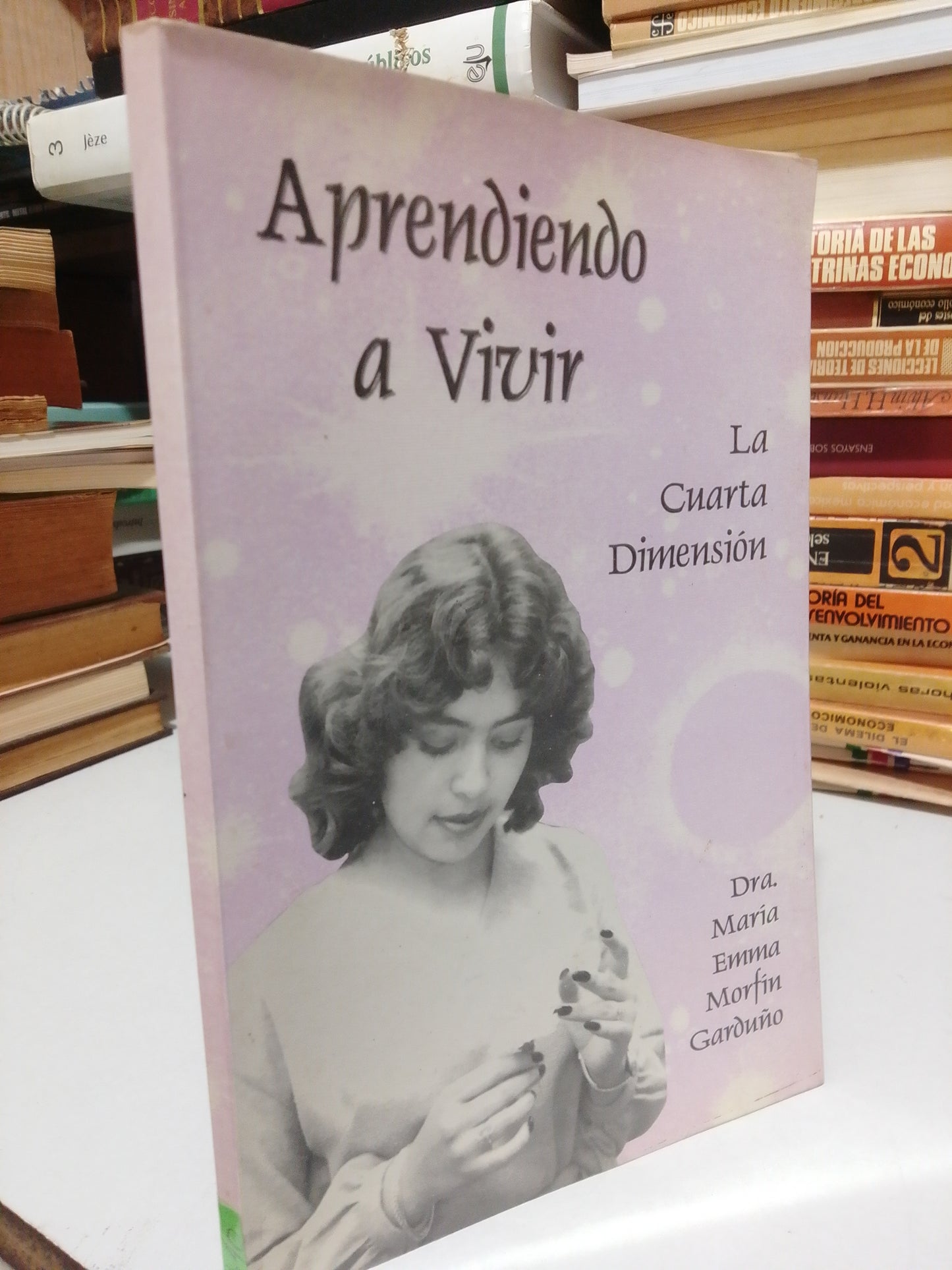APRENDIENDO A VIVIR LA CUARTA DIMENSION POR DRA. MARIA EMMA MORFIN GARDUÑO USADO SUP.PERSONAL JUAREZ