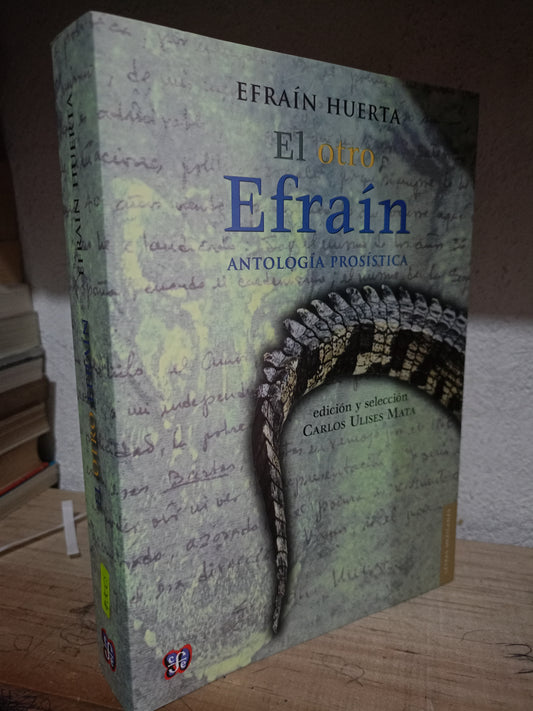 EL OTRO EFRAIN POR EFRAIN HUERTA USADO HISTORIA LITERARIO 305
