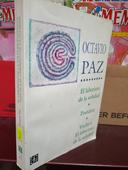 EL LABERINTO DE LA SOLEDAD POSDATA VUELTA AL LABERINTO DE LA SOLEDAD POR OCTAVIO PAZ USADO NOVELA LITERARIO 305