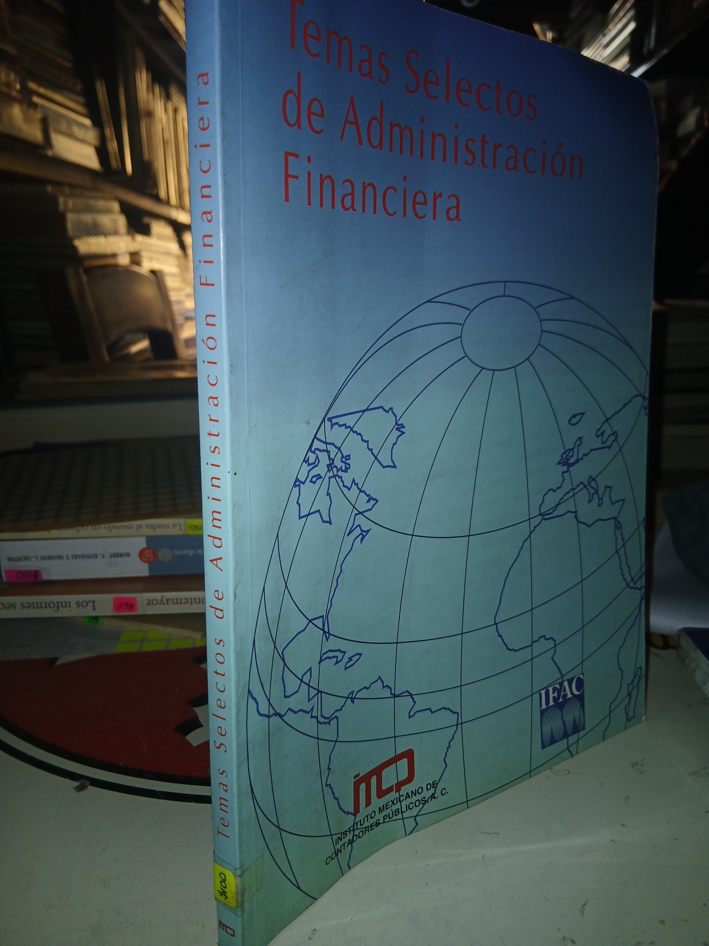 TEMAS SELECTOS DE ADMINISTRACIÓN FINANCIERA USADO ADMINISTRACIÓN LITERARIO 207