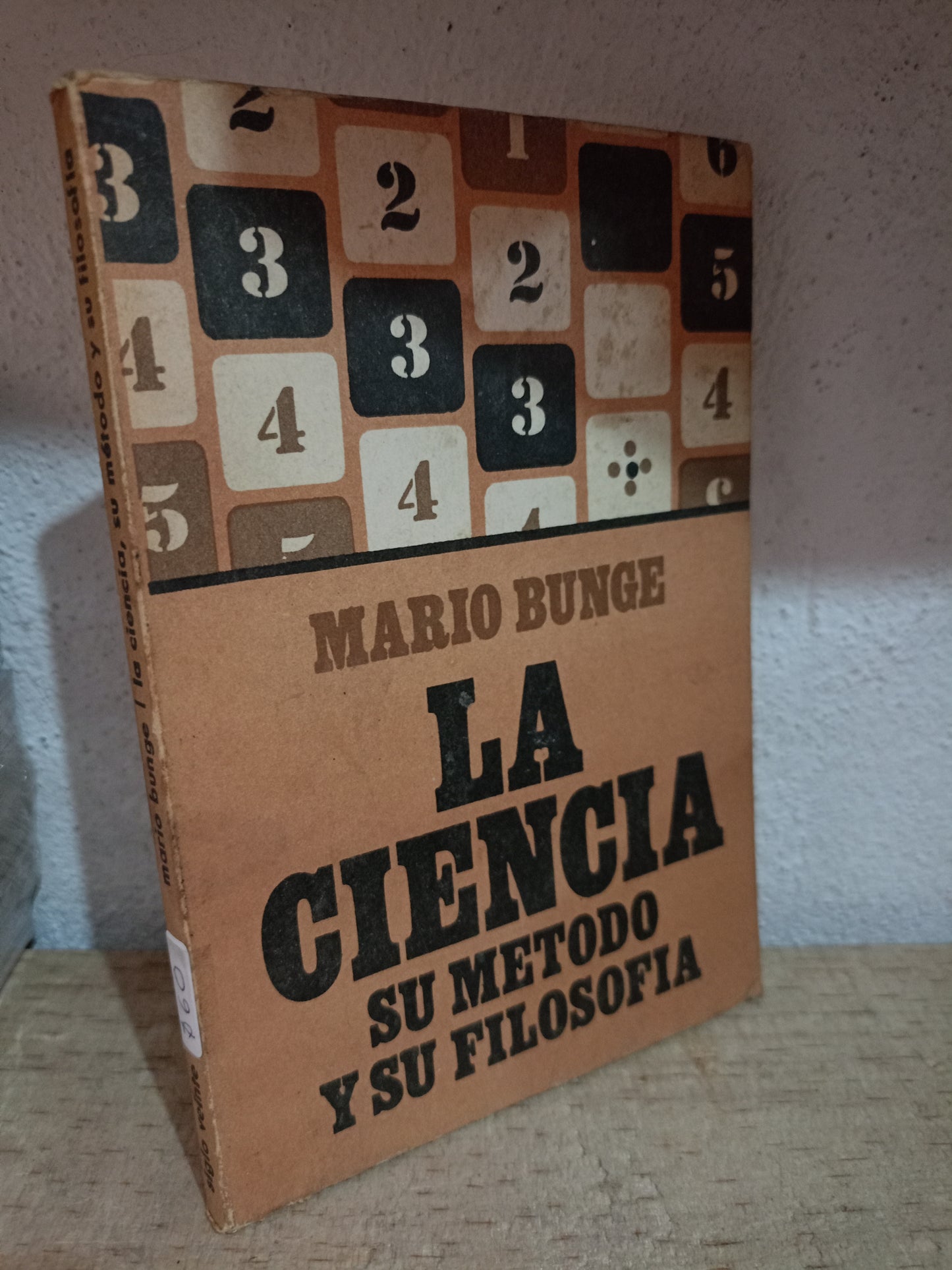 LA CIENCIA SU METODO Y SU FILOSOFIA POR MARIO BUNGE USADO FILOS LITERARIO 305