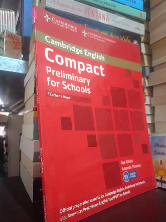 COMPACTO PRELIMINARY FOR SCHOOLS POR SUE ELLIOTT AND AMANDA THOMAS USADO IDIOMAS LITERARIO 305