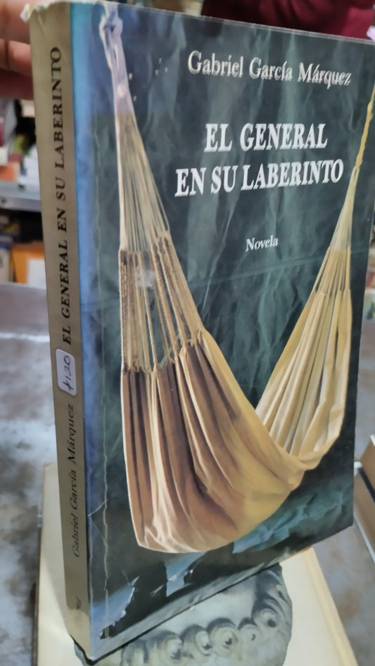 EL GENERAL EN SU LABERINTO POR GABRIEL GARCIA MARQUEZ LIBRO USADO NOVELAS ALDAMA