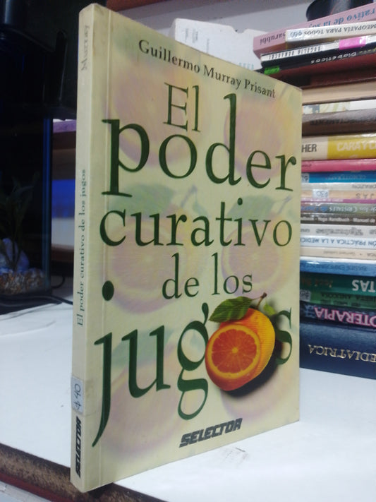 EL PODER CURATIVO DE LOS JUGOS USADO SALUD JUAREZ