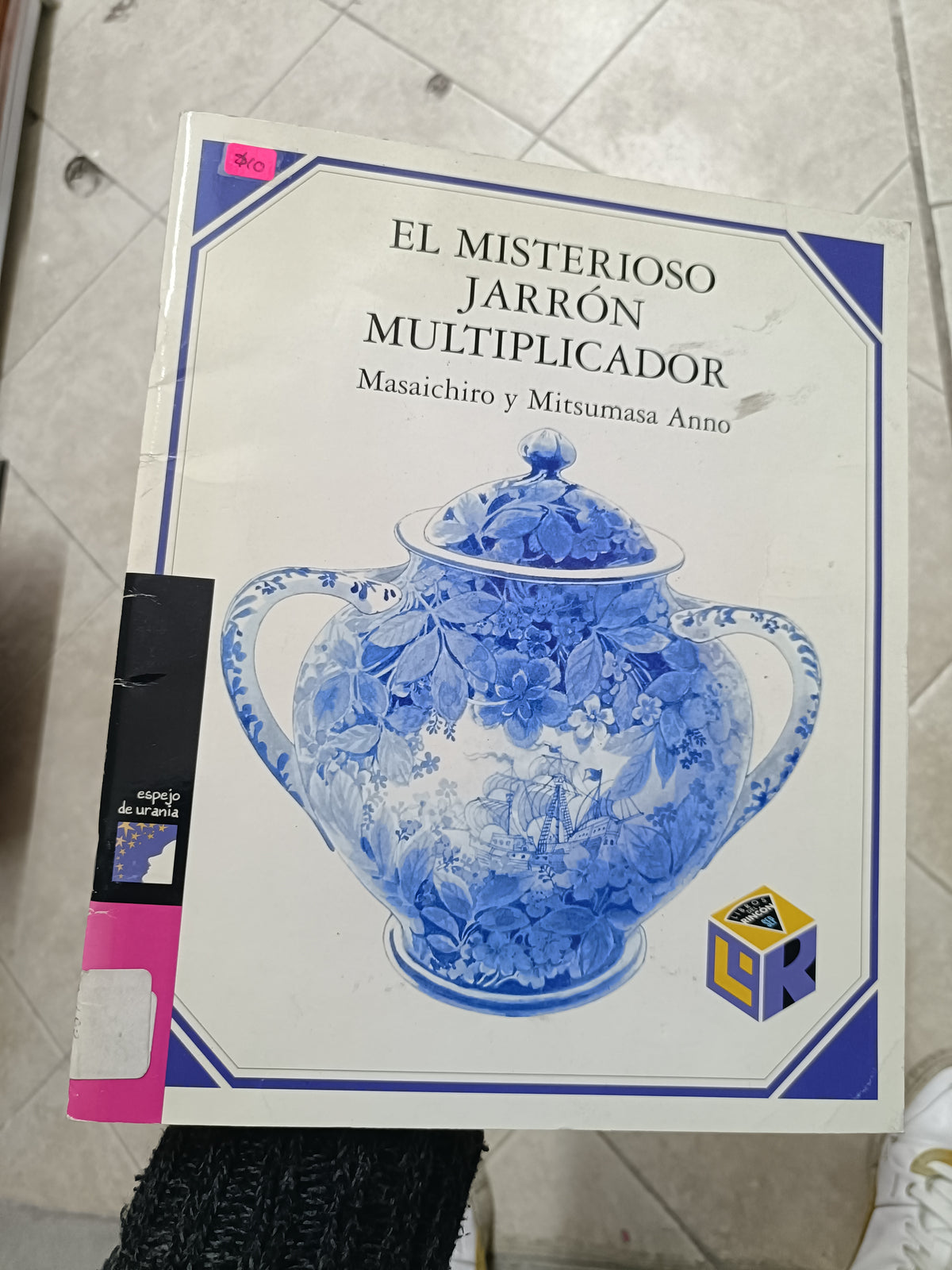 EL MLSTERIOSO JARRON MULTIPLICADOR POR MADAICHIRO Y MITSUMASA ANNO USADO INFANTIL JUAREZ 515