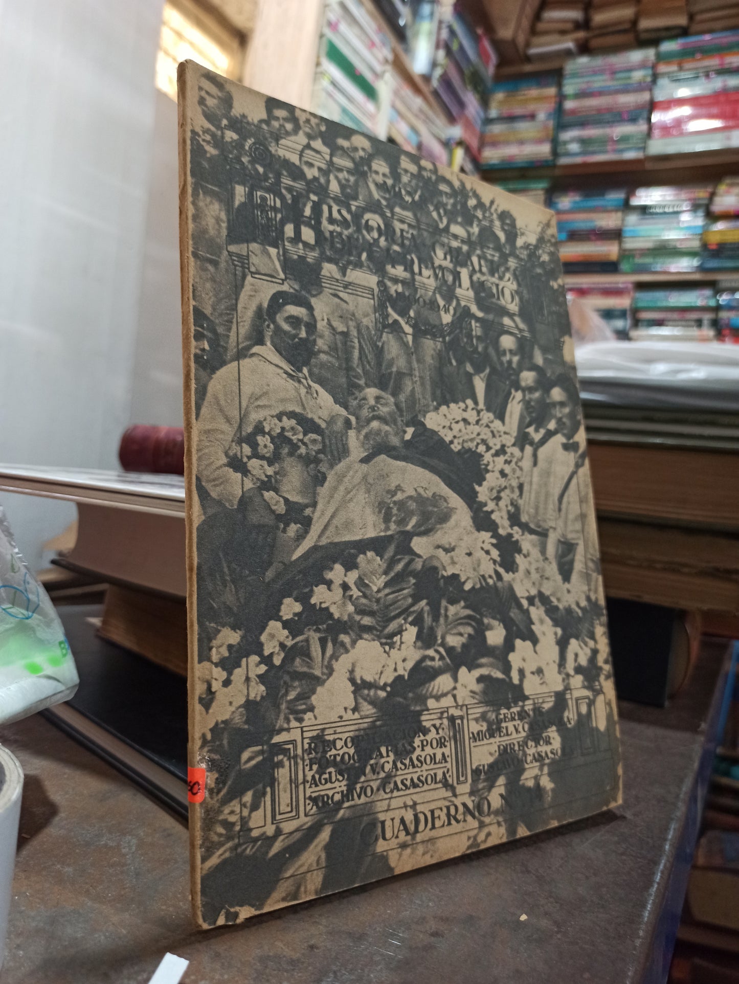 HISTORIA GRAFICA DE LA REVOLUCION CUDERNO N.14 POR MIGUEL V. CASASOLA USADO ANTIGUOS ALDAMA
