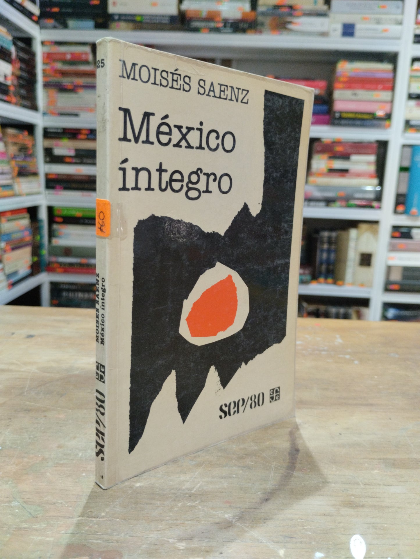 MEXICO INTEGRO POR MOISES SARNZ USADO SOCIOLOGIA JUAREZ,515