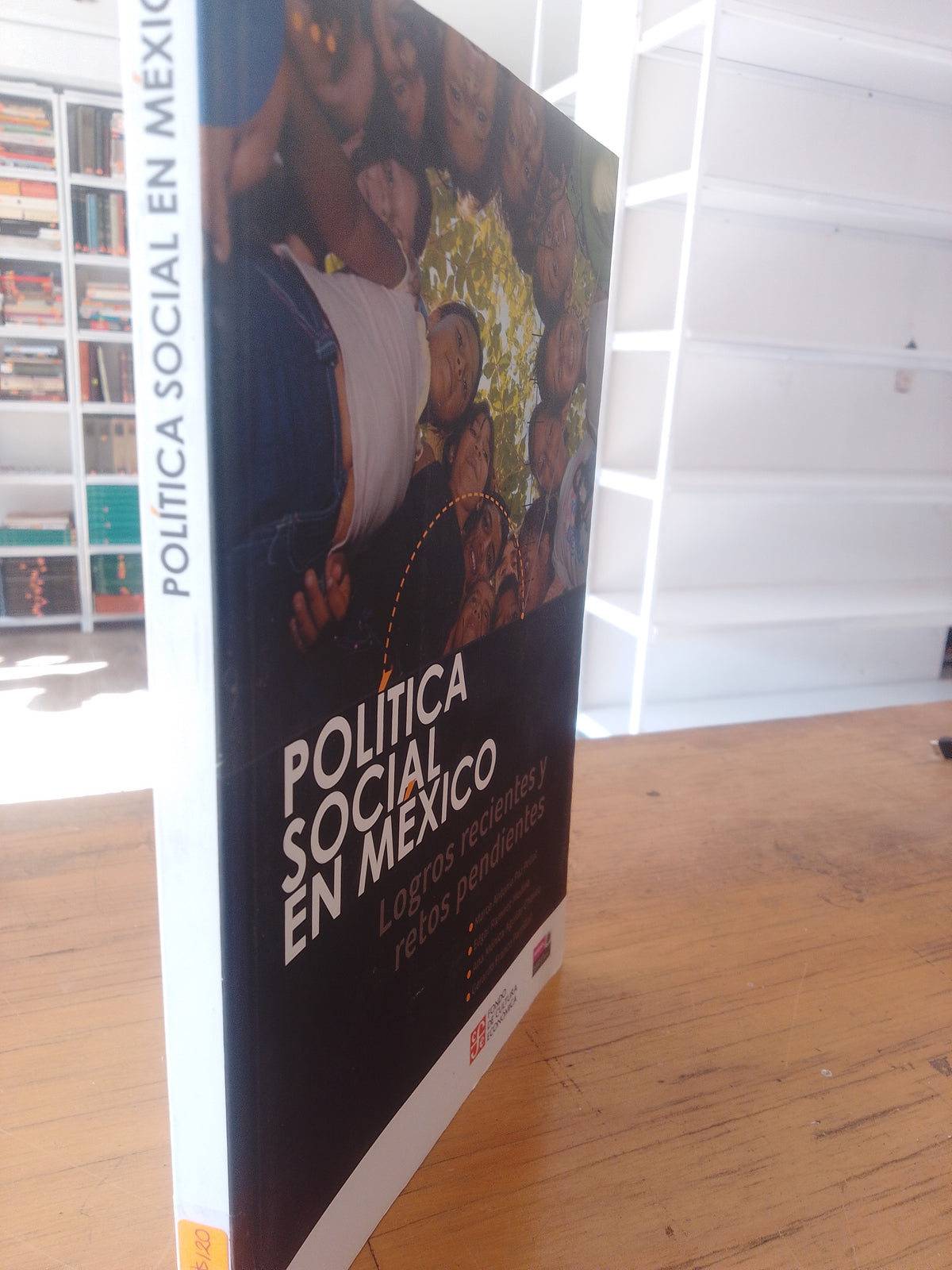 POLITICA SOCIAL EN MEXICO LOGROS RECIENTES Y RETOS PENDIENTES VARIOS AUTORES USADO POLITICA JUAREZ 515