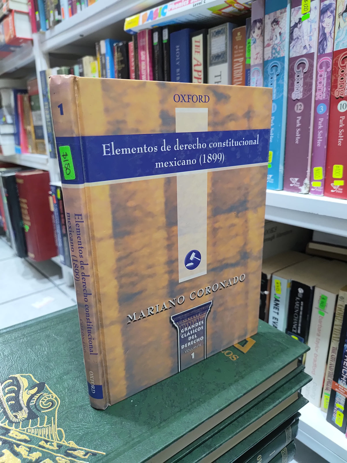 ELEMENTOS DE DERECHO CONSTITUCIONAL MEXICANO POR MARIANO CORONADO USADO DERECHO JUAREZ 507