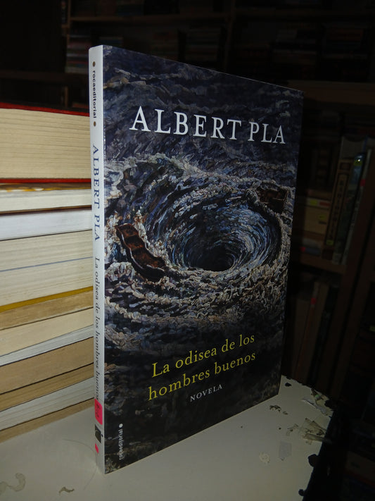 LA ODISEA DE LOS HOMBRES BUENOS POR ALBERT PLA USADO NOVELA LITERARIO 207