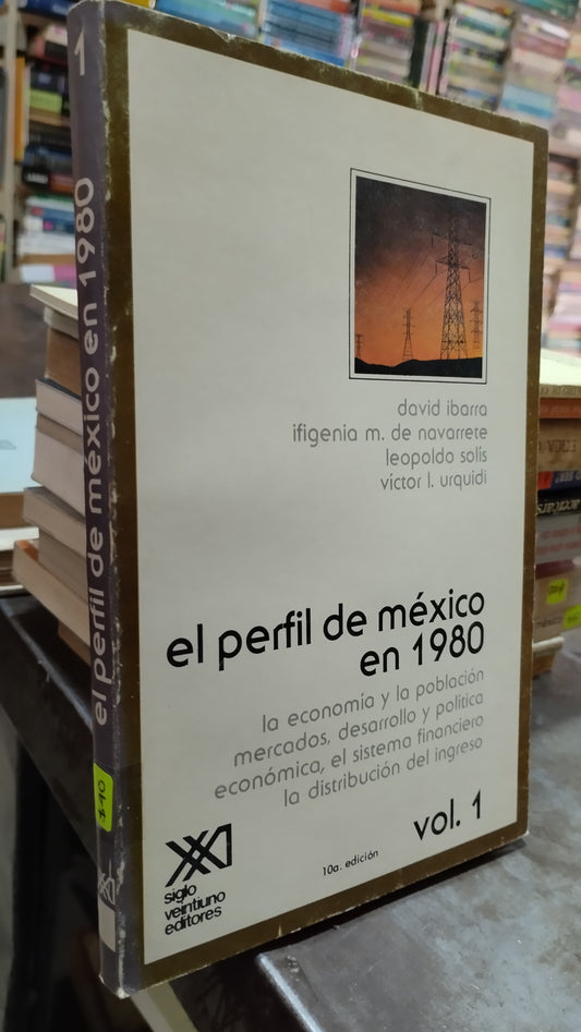 EL PERFIL DE MEXICO EN 1980 POR DAVID IBARRA LIBRO USADO SOCIOLOGIA ALDAMA