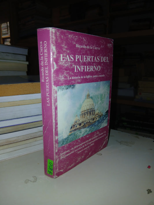 LAS PUERTAS DEL INFIERNO POR RICARDO DE LA CIERVA USADO RELIGIÓN LITERARIO 207