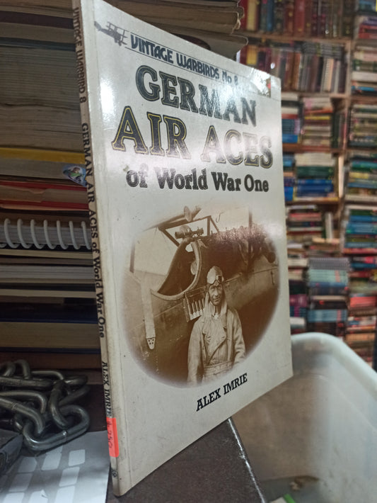 GERMAN AIR ACES OF WORL WAR ONE POR ALEX IMRIE USADO 2DA GUERRA ALDAMA