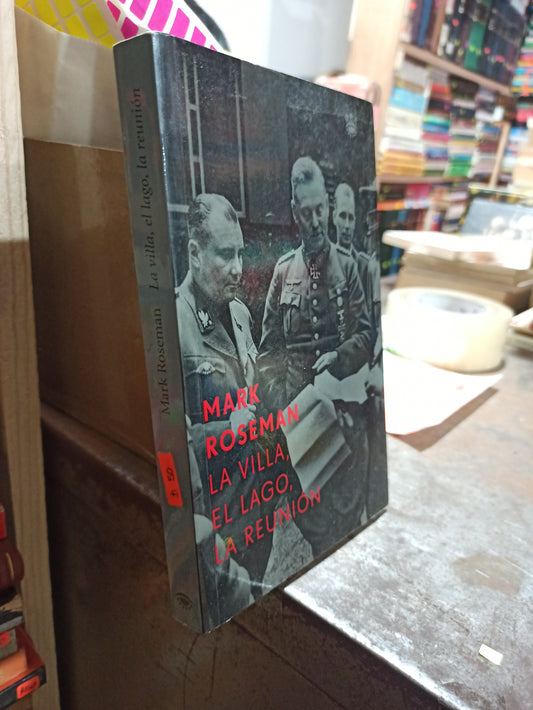 LA VILLA, EL LAGO, LA REUNION POR MARK ROSEMAN USADO NOVELAS ALDAMA