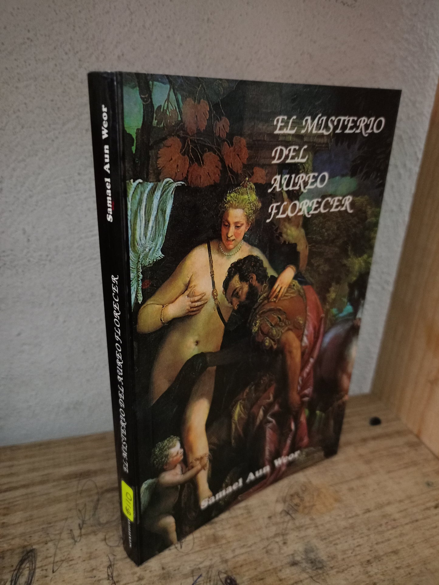 EL MISTERIO DEL AUREO FLORECER POR SAMAEL AUN WEOR USADO NOVELA LITERARIO 305