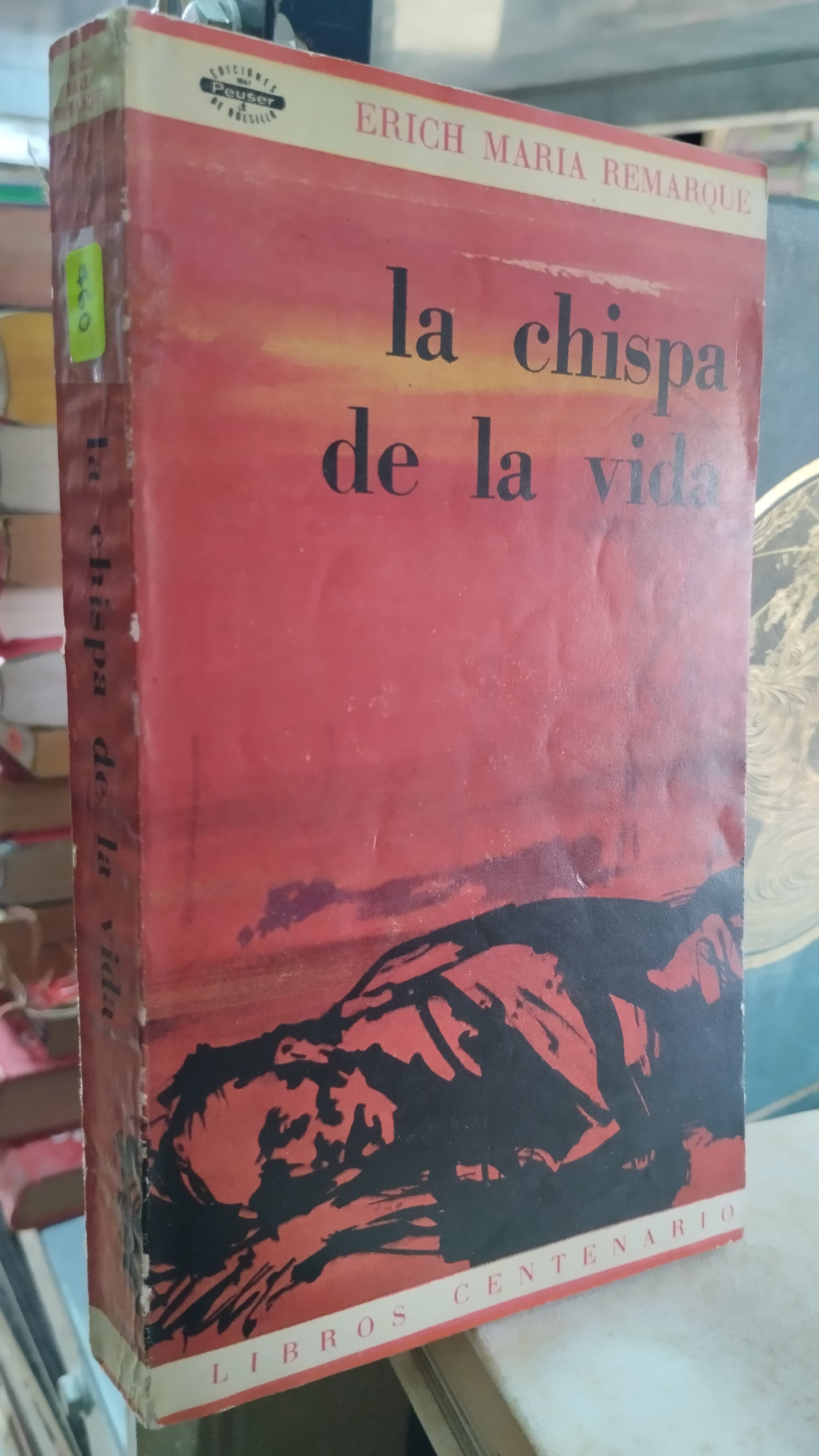 LA CHISPA DE LA VIDA POR ERICH MARIA REMARQUE LIBRO USADO NOVELAS ALDAMA