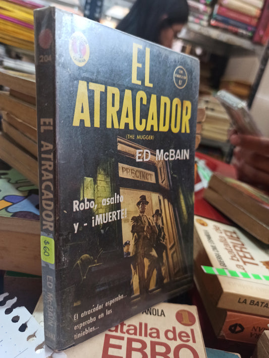 EL ATRACADOR ED MCBAIN USADO NOVELAS ALDAMA