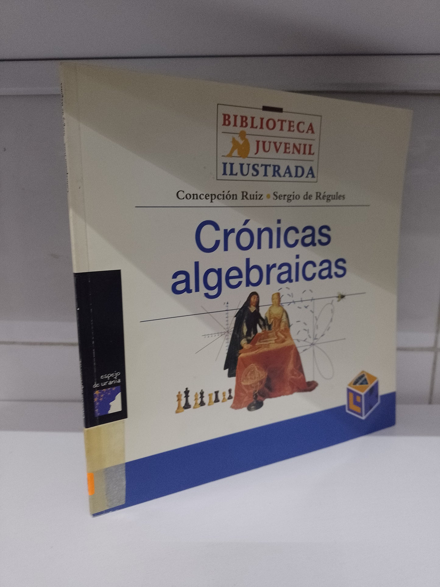 CRONICAS ALGEBRAICAS POR CONCEPCION RUIZ SERGIO DE REGULES USADO CIENCIA JUAREZ 515