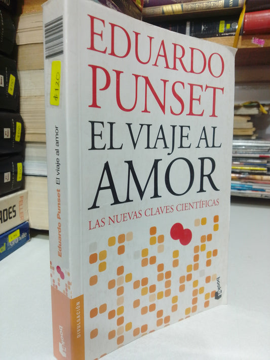 EL VIAJE AL AMOR POR EDUARDO PUNSET USADO SUP.PERSONAL JUAREZ
