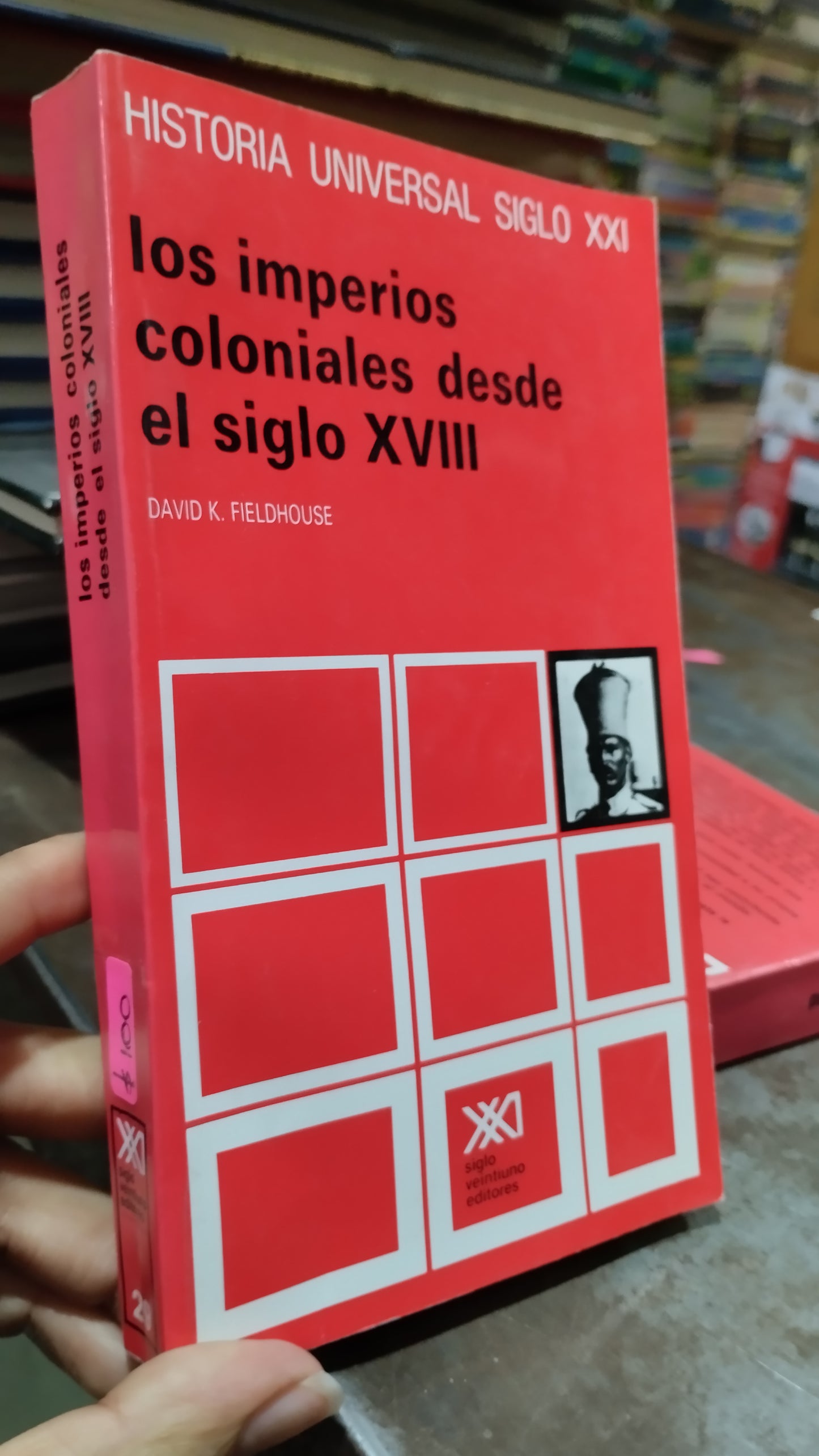 LOS IMPERIOS COLONIALES DESDE EL SIGLO XVIII POR DAVID K LIBRO USADO HISTORIA ALDAMA