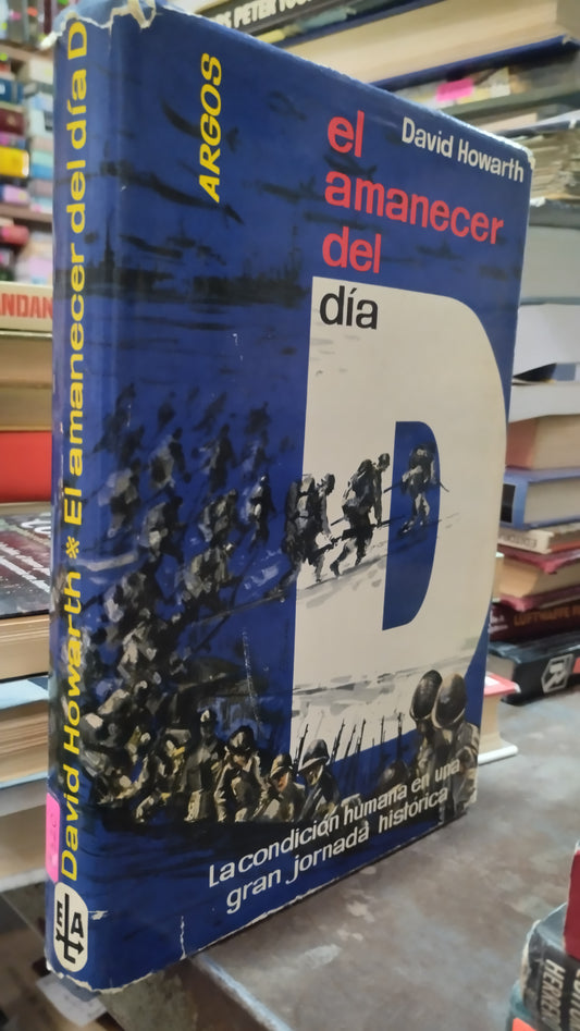 EL AMANECER DEL DIA POR DAVID HOWARTH LIBRO USADO HISTORIA ALDAMA
