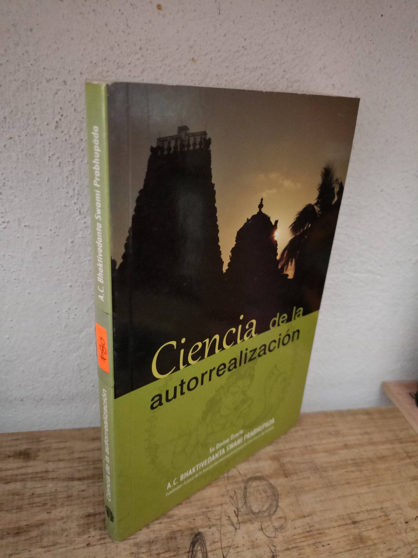 CIENCIA DE LA AUTORREALIZACIÓN POR A.C. BHAKTIVEDANTA SWAMI PRABHUPĀDA USADO SUPERACIÓN PERSONAL LITERARIO 305