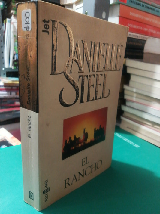 EL RANCHO POR DANIELLE STEEL USADO NOVELA JUAREZ