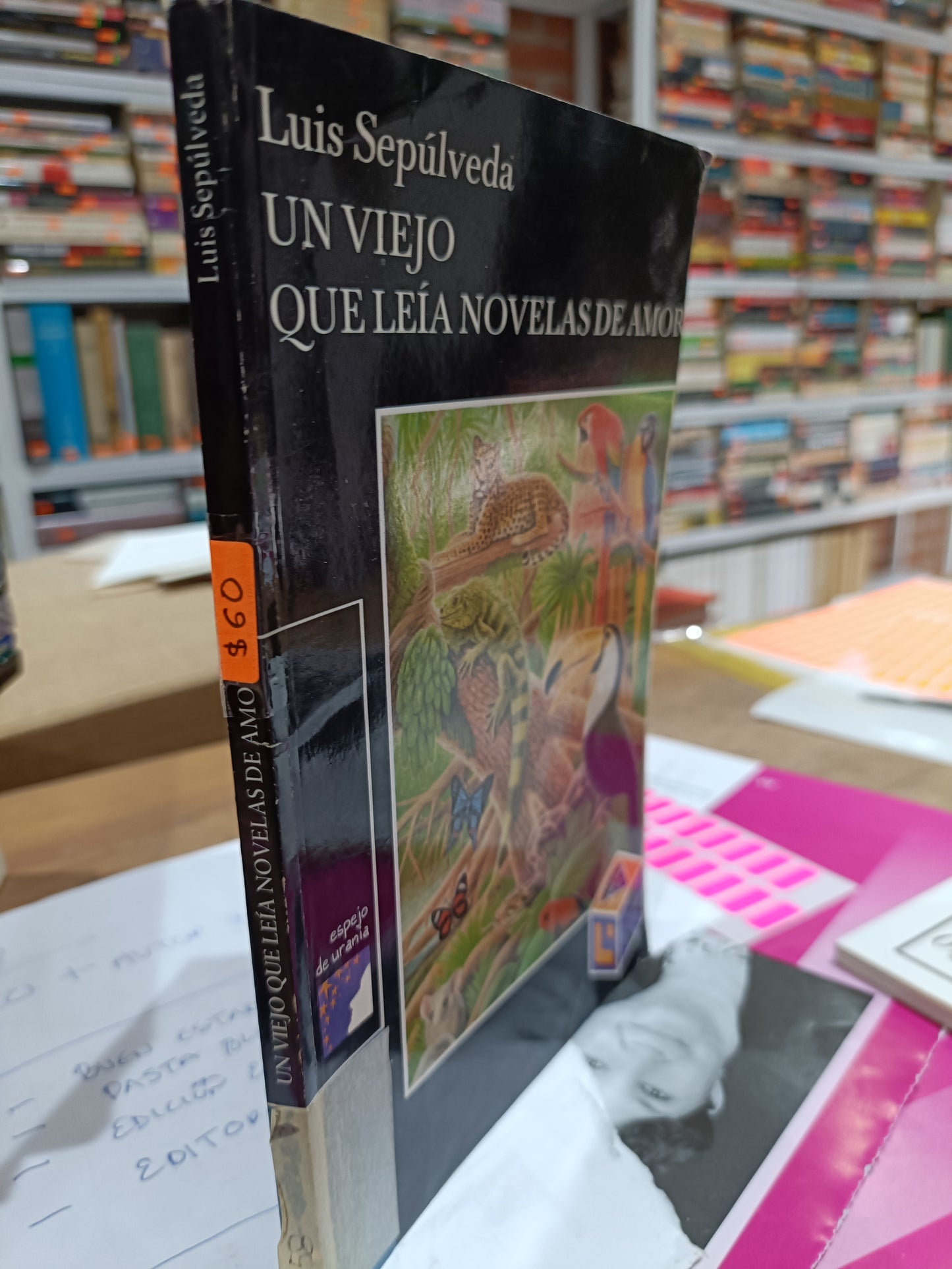 UN VIEJO QUE LEIA NOVELAS DE AMOR POR LUIS SEPULVEDA USADO NOVELA JUAREZ 515