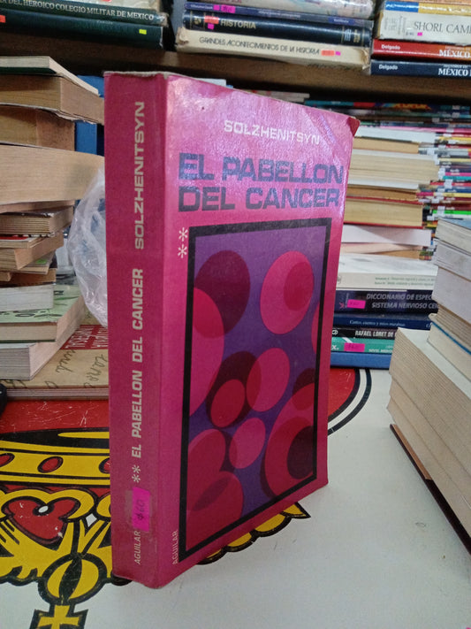 EL PABELLON DEL CANCER POR SOLZHENITSYN USADO NOVELA LITERARIO 207