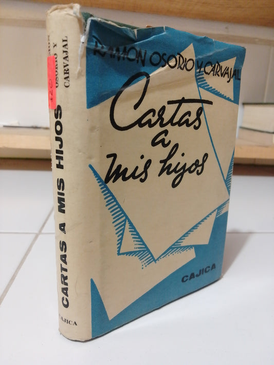 CARTAS A MIS HIJOS POR RAMON OSORIO Y CARBAJAL USADO SUPERACIÓN PERSONAL  JUÁREZ
