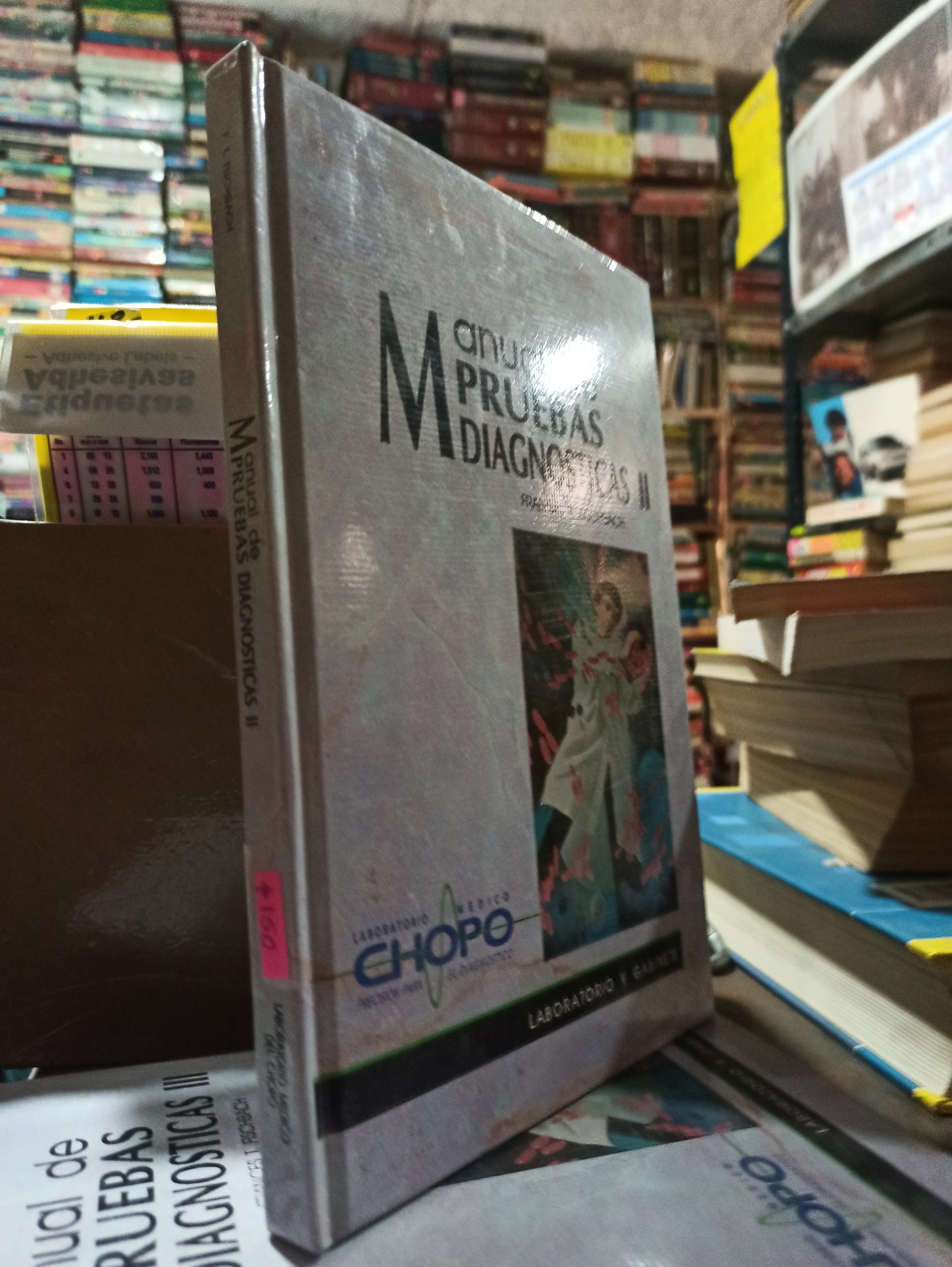 MANUAL DE PRUEBAS DIAGNOSTICAS 2 POR FRANCES T. FISCHBACH USADO SALUD ALDAMA