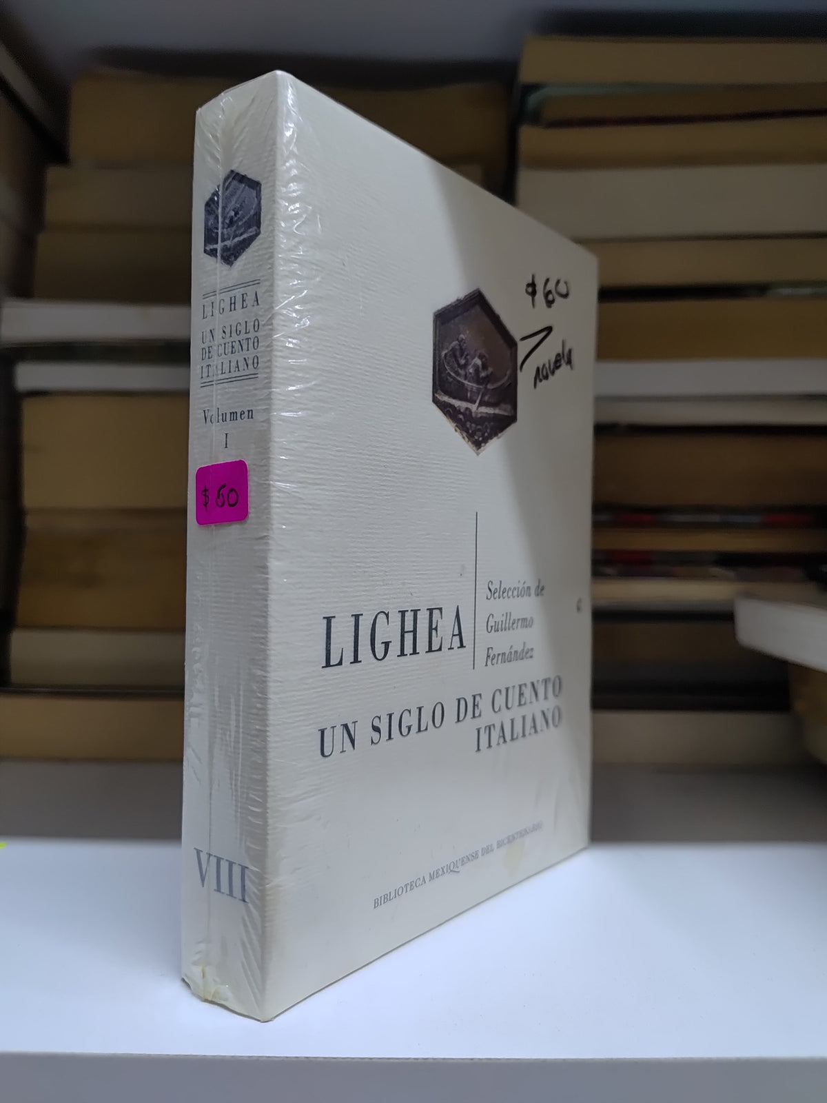 LICHEA UN SIGLO DE CUENTO ITALIANO VOL 1 POR GUILLERMO FERNANDEZ USADO NOVELAS JUAREZ 515