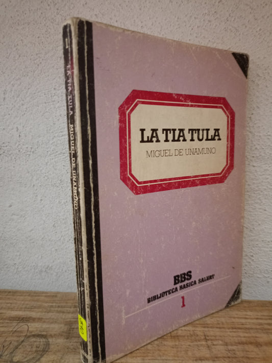 LA TIA TULA MIGUEL DE UNAMUNO USADO NOVELA LITERARIO 305
