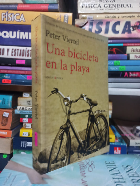 UNA BICICLETA EN LA PLAYA POR PETER VIERTEL USADO NOVELAS JUÁREZ