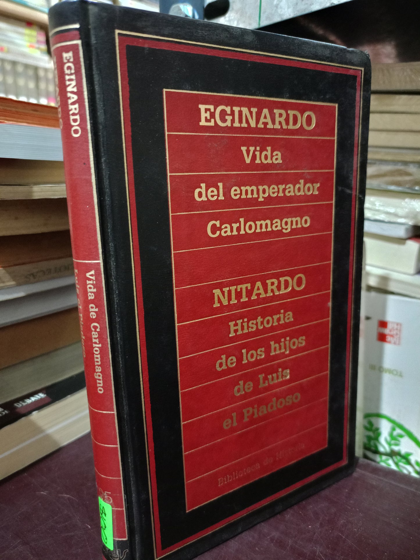EGINARDO VIDA DEL EMPERADOR CARLOSMAGNO NITARDO HISTORIA DE LOS HIJOS DE LUIS PIADOSO USADO HISTORIA LITERARIA 305