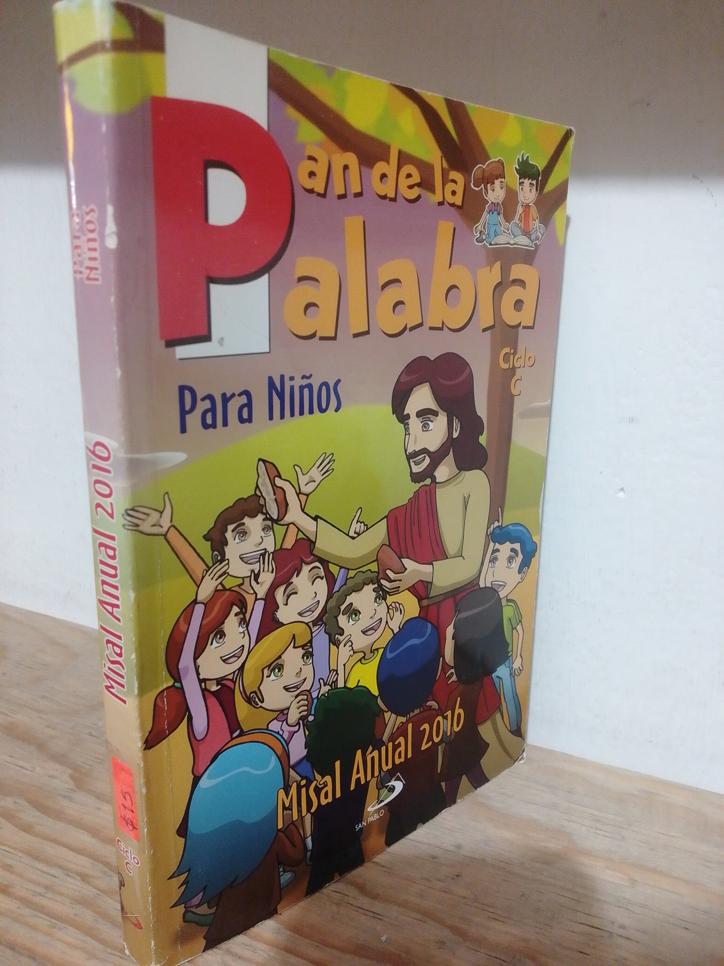 PAN DE LA PALABRA PARA NIÑOS MISAL ANUAL 2016 USADO RELIGION JUAREZ