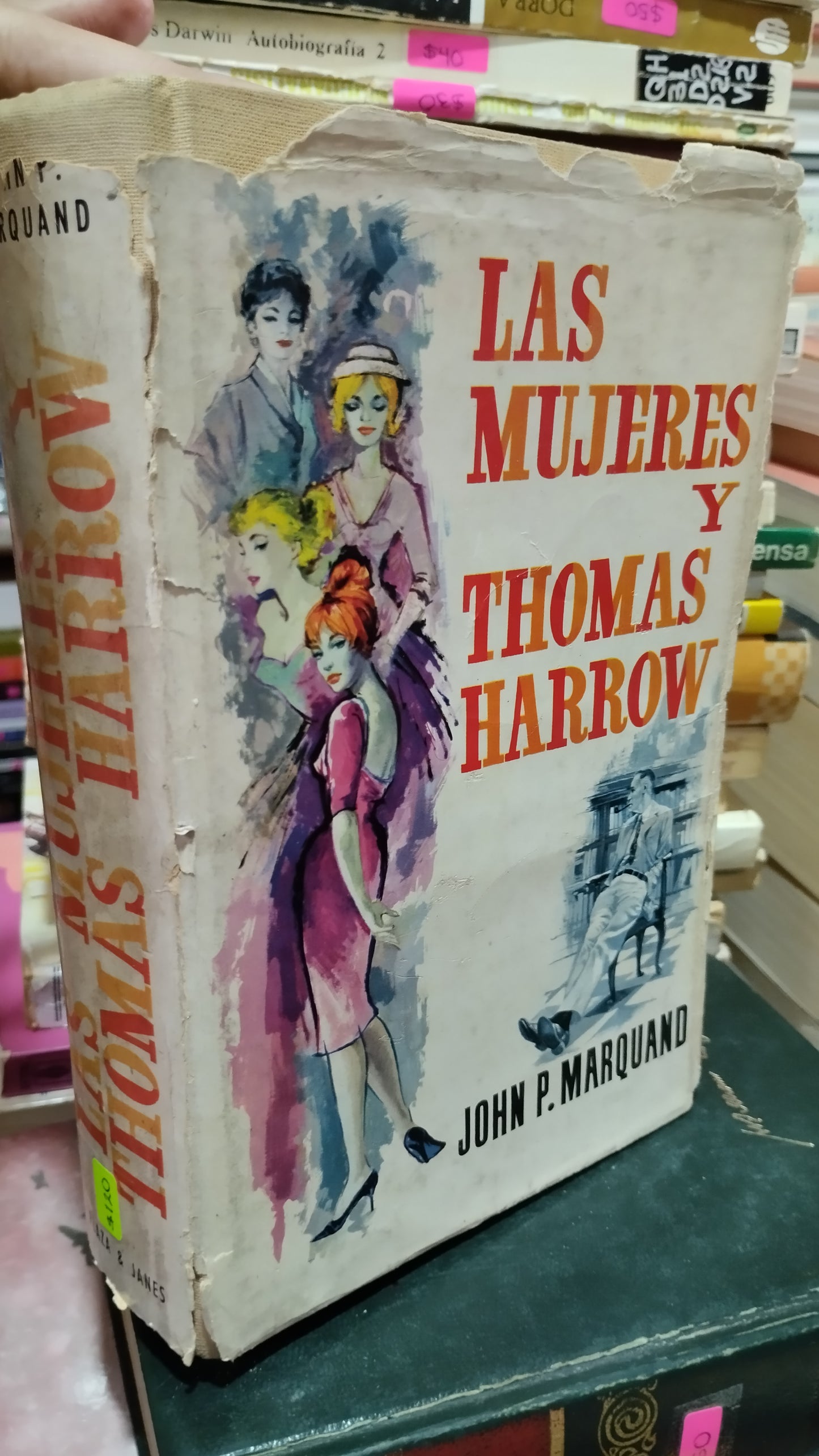 LAS MUJERES Y THOMAS HARROW POR JOHN P MARQUAND LIBRO USADO NOVELAS ALDAMA