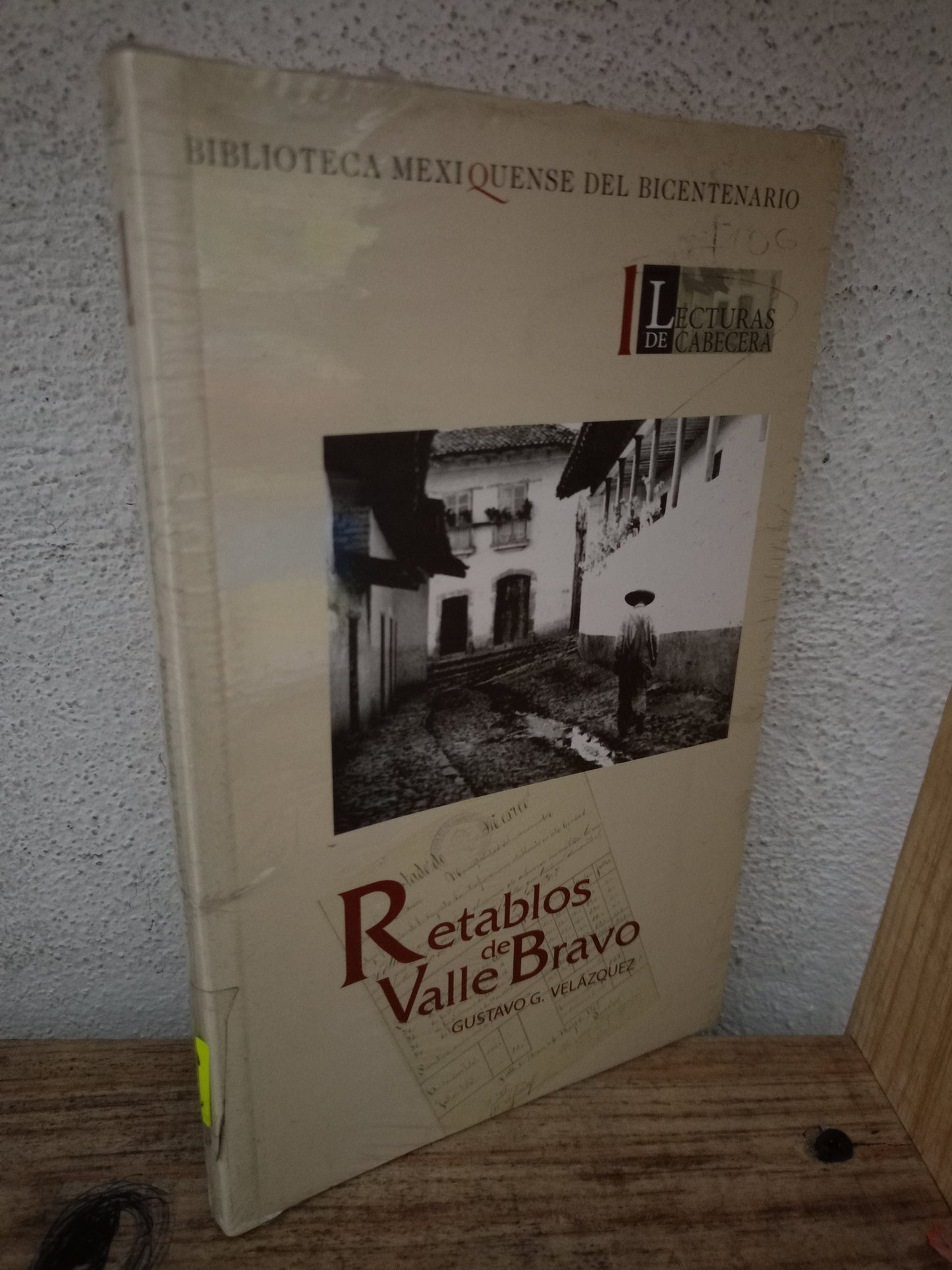 RETABLOS DE VALLE DE BRAVO POR GUSTAVO G. VELÁZQUEZ NUEVO LIBROS NUEVOS LITERARIO 305