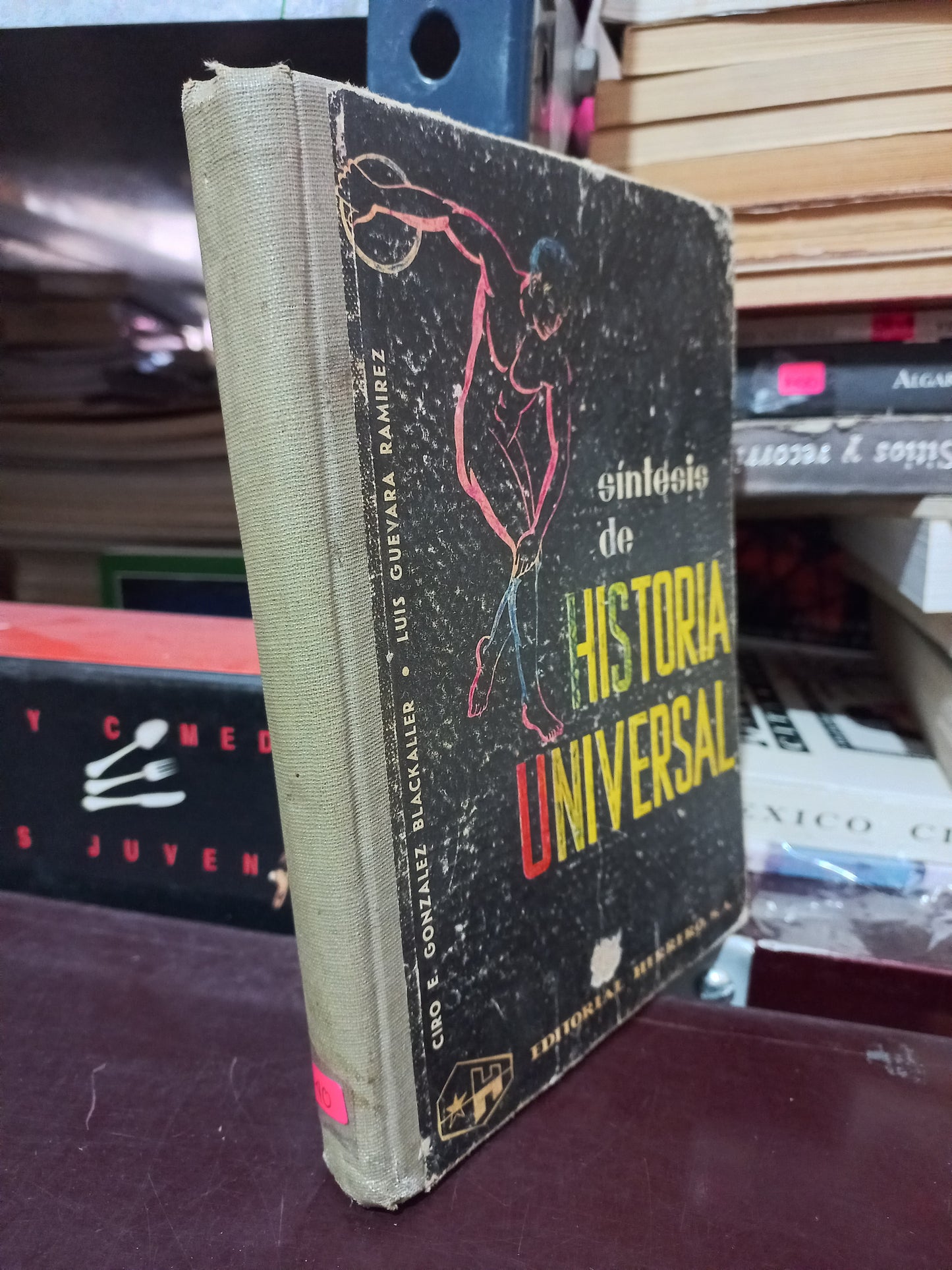 SINTESIS DE HISTORIA UNIVERSAL POR CIRO E. GONZALEZ BLACKALLER Y LUIS GUEVARA RAMIREZ USADO HISTORIA LITERARIO 305