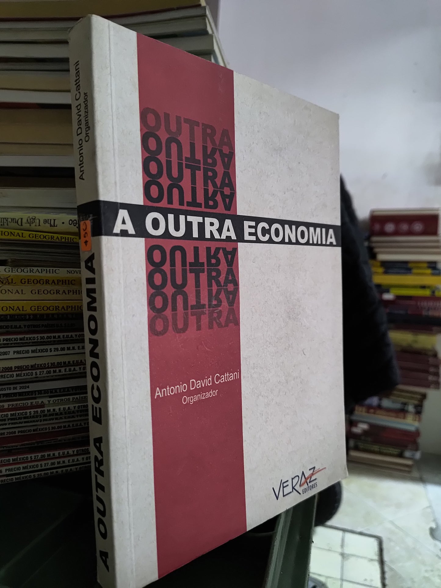 A OUTRA ECONOMIA POR ANTONIO DAVID CATTANI USADO ADMINISTRACION JUAREZ 515