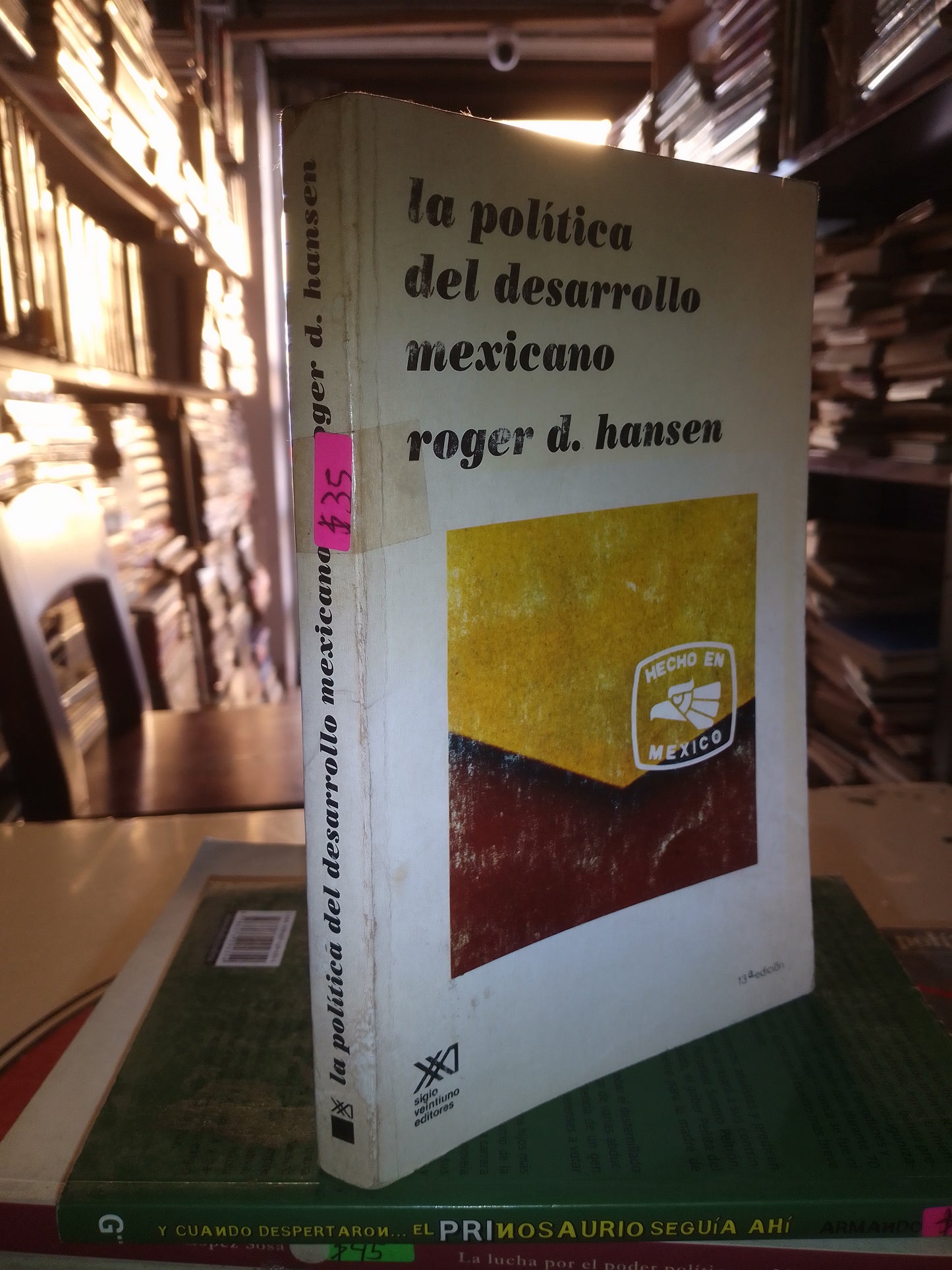 LA POLÍTICA DEL DESARROLLO MEXICANO POR ROGER HANSEN USADO POLÍTICA LITERARIO 207