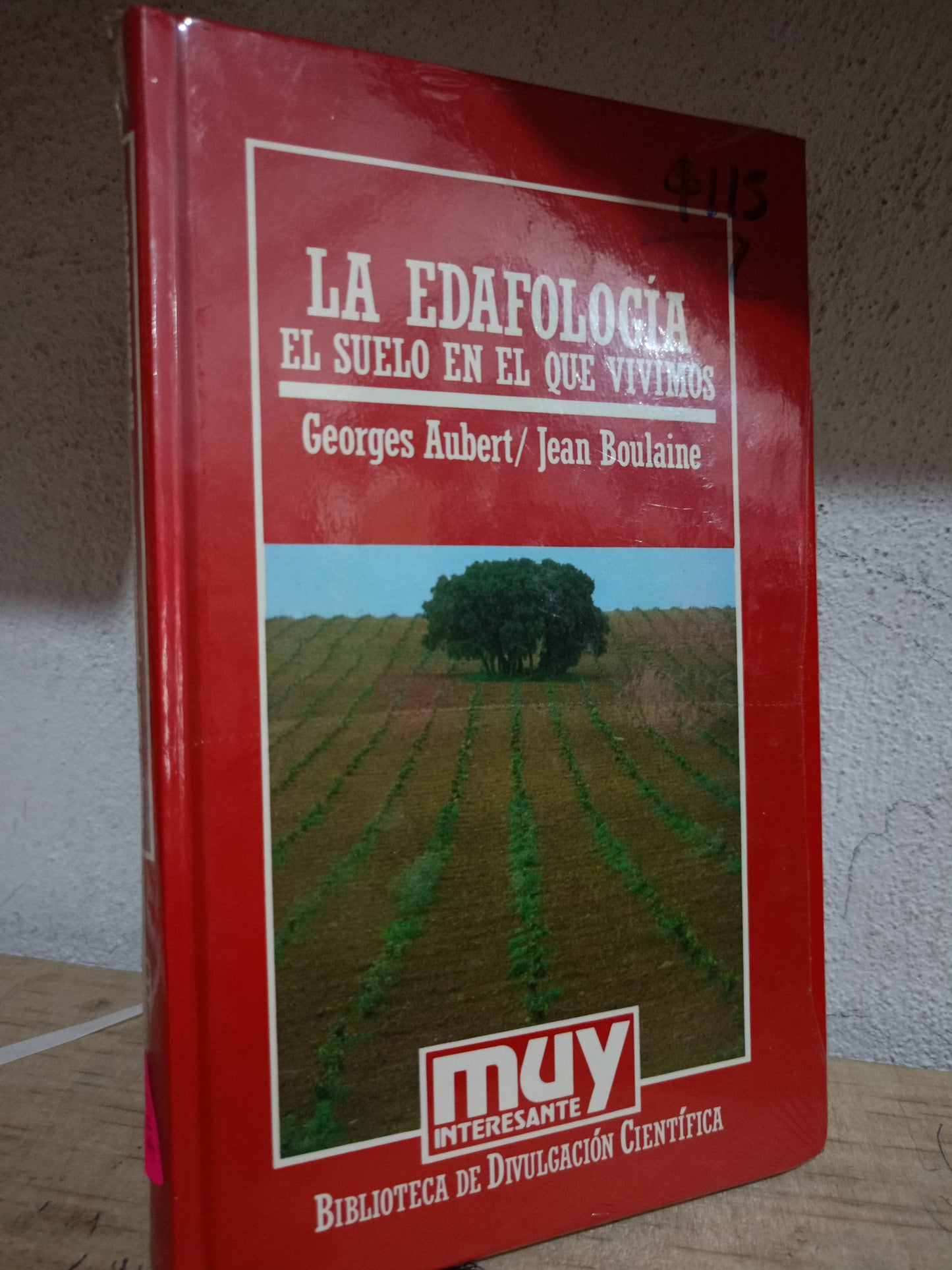 LA EDAFOLOGIA POR GEORGE AUBERT, JEAN BOULAINE USADO CIENCIA LITERARIO 305
