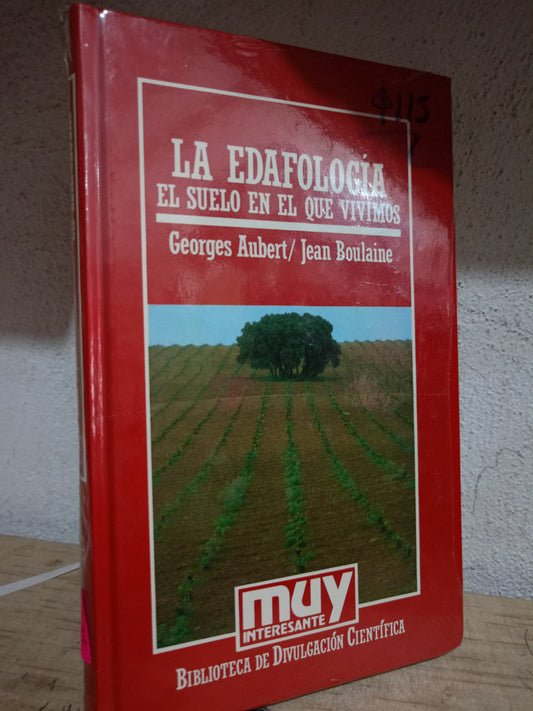 LA EDAFOLOGIA POR GEORGE AUBERT, JEAN BOULAINE USADO CIENCIA LITERARIO 305