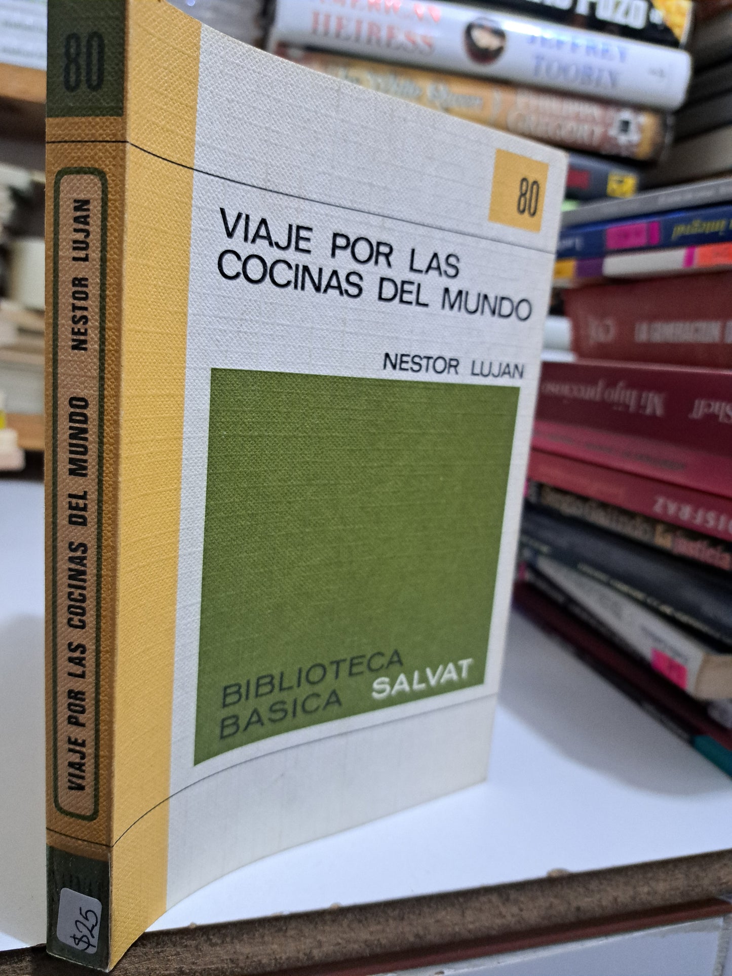 VIAJES POR LAS COCINAS DEL MUNDO NÉSTOR LUJAN USADO NOVELA JUÁREZ